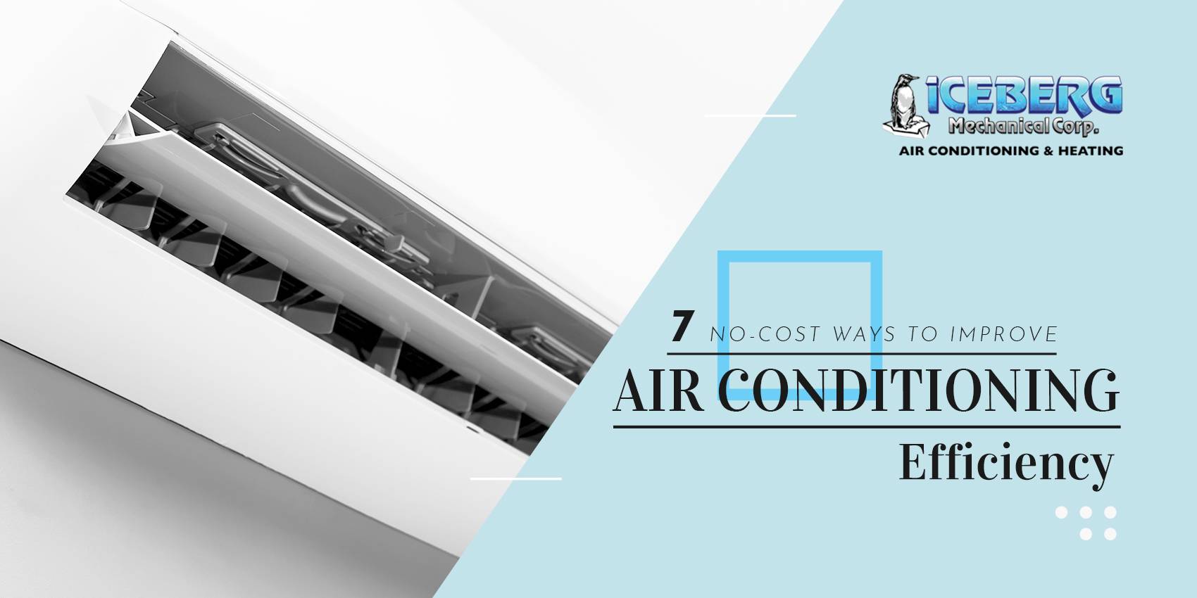 7 No-Cost Ways to Improve Air Conditioning Efficiency