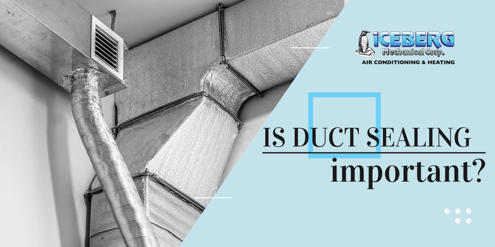 Is Duct Sealing Important?